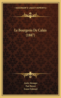 Le Bourgeois De Calais (1887)