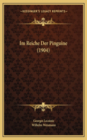 Im Reiche Der Pinguine (1904)