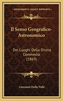 Il Senso Geografico-Astronomico: Dei Luoghi Della Divina Commedia (1869)