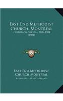 East End Methodist Church, Montreal: Historical Sketch, 1826-1904 (1904)