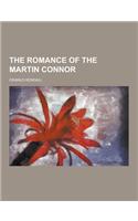 The Romance of the Martin Connor