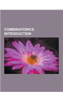 Combinatorics Introduction: Disperser, Erd S-Faber-Lovasz Conjecture, Inversion, Euclidean Shortest Path, Combinatorics on Words, Hoffman-Singleto(English)