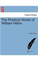 Poetical Works of William Hilton.