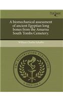 A Biomechanical Assessment of Ancient Egyptian Long Bones from the Amarna South Tombs Cemetery