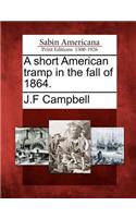 A Short American Tramp in the Fall of 1864.: (English)