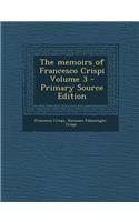 The Memoirs of Francesco Crispi Volume 3: (English)