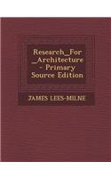 Research_for_architecture - Primary Source Edition