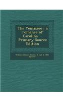 The Yemassee: A Romance of Carolina