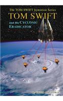 5-Tom Swift and His Cyclonic Eradicator (HB)
