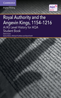 A/As Level History for Aqa Royal Authority and the Angevin Kings, 1154-1216 Student Book