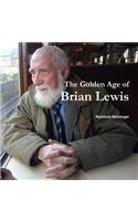 Golden Age of Brian Lewis