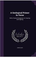 A Geological Primer In Verse
