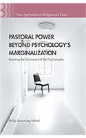 Pastoral Power Beyond Psychology's Marginalization