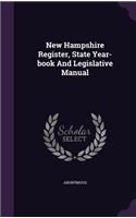 New Hampshire Register, State Year-book And Legislative Manual