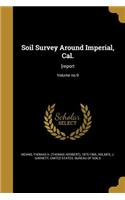 Soil Survey Around Imperial, Cal.