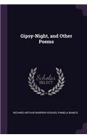 Gipsy-Night, and Other Poems