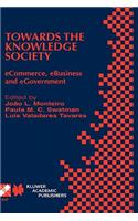 Towards the Knowledge Society: Ecommerce, Ebusiness and Egovernment the Second Ifip Conference on E-Commerce, E-Business, E-Government (I3e 2002) October 7-9, 2002, Lisbon, Portug