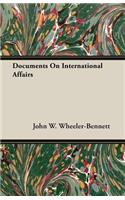 Documents On International Affairs