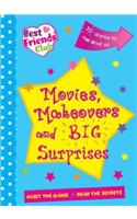 Movies, Makeovers and Huge Surprises