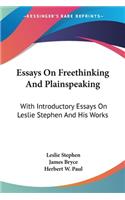 Essays On Freethinking And Plainspeaking