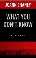 What You Don't Know