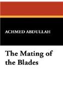 The Mating of the Blades