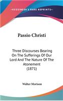 Passio Christi