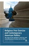 Religious Free Exercise and Contemporary American Politics