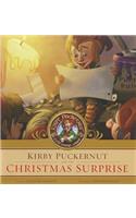 Kirby Puckernut and the Christmas Surprise