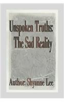 "Unspoken Truths