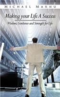 Making Your Life A Success