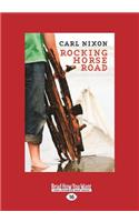 Rocking Horse Road (Large Print 16pt)