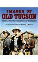 Images of Old Tucson