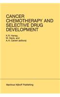 Cancer Chemotherapy and Selective Drug Development