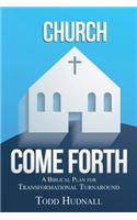 Church, Come Forth
