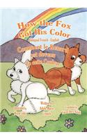 How the Fox Got His Color Bilingual French English