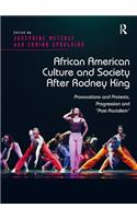 African American Culture and Society After Rodney King
