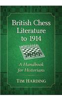 British Chess Literature to 1914