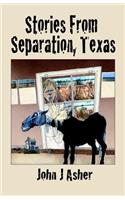 Stories from Separation, Texas