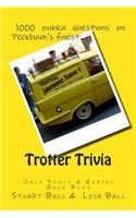 Trotter Trivia