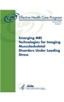 Emerging MRI Technologies for Imaging Musculoskeletal Disorders Under Loading Stress