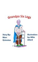 Grandpa Six Legs