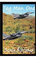 Tag Man One (Non-Illustrated Version): Air Ace Adventures #1