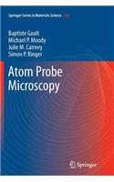 Atom Probe Microscopy