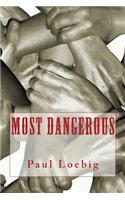 Most Dangerous