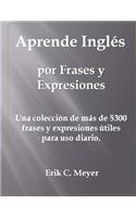 Aprende Inglés por Frases y Expresiones