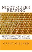 Nicot Queen Rearing: The Non-Grafting Method for Raising Local Queens