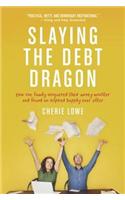 Slaying the Debt Dragon