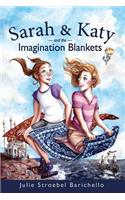 Sarah & Katy and the Imagination Blankets