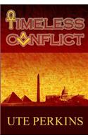 Timeless Conflict